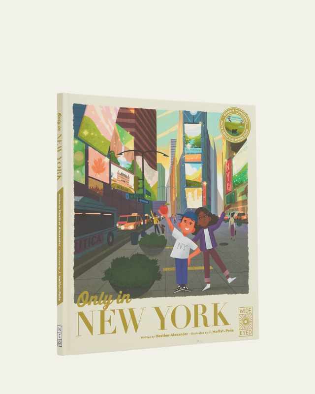 "Only in New York" Hardcover Picture Book by Heather Alexander